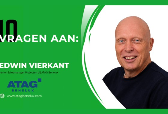 10 vragen aan… Edwin Vierkant, Senior Salesmanager Projecten bij ATAG Benelux